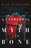 A Cathedral of Myth and Bone synopsis, comments