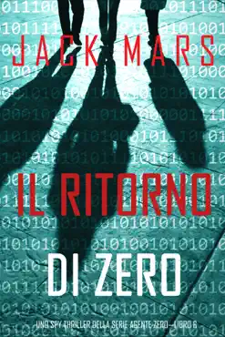 il ritorno di zero (uno spy thriller della serie agente zero—libro #6) book cover image