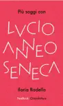 Più saggi con Lucio Anneo Seneca sinopsis y comentarios