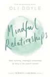 Mindful Relationships synopsis, comments