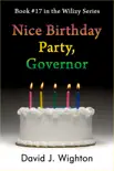 Nice Birthday Party, Governor synopsis, comments