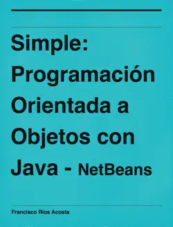 simple: programación orientada a objetos con java - netbeans imagen de la portada del libro