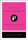 Becoming a Fashion Designer synopsis, comments