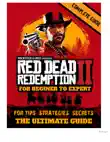 Red Dead Redemption 2 Game Guide and Walkthrough synopsis, comments