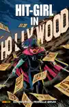 Hit-Girl - In Hollywood synopsis, comments
