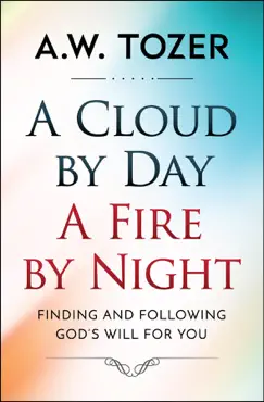 a cloud by day, a fire by night book cover image