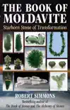 The Book of Moldavite synopsis, comments