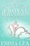 A Royal Expectation synopsis, comments