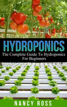 hydroponics: the complete guide to hydroponics for beginners book cover image