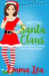 Meeting Santa Claus synopsis, comments