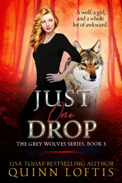 just one drop, book 3 the grey wolves series book cover image