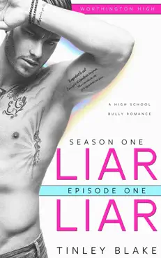 liar liar: high school bully romance (episode 1) book cover image