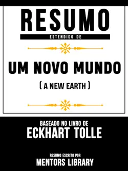 resumo estendido de um novo mundo (a new earth) - baseado no livro de eckhart tolle imagen de la portada del libro