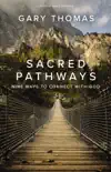 Sacred Pathways synopsis, comments