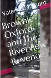 Brownie Oxford and the Riverview Revenge synopsis, comments