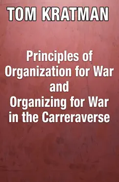 principles of organization for war and organizing for war in the carreraverse imagen de la portada del libro