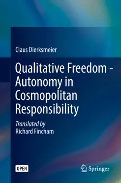 qualitative freedom - autonomy in cosmopolitan responsibility book cover image