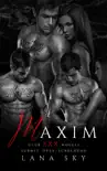 Maxim: The Complete Trilogy: Submit, Obey, & Surrender sinopsis y comentarios