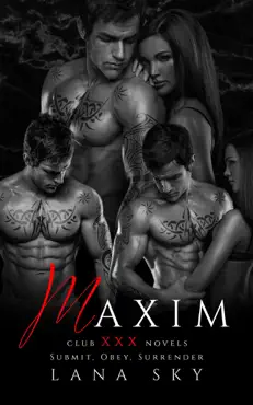 maxim: the complete trilogy: submit, obey, & surrender book cover image