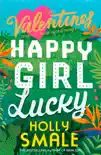 Happy Girl Lucky synopsis, comments