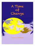 A Time of Change reviews