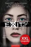 XXL-Leseprobe: EXIT NOW! e-book