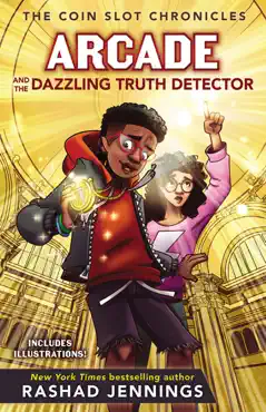 arcade and the dazzling truth detector book cover image