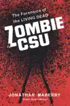 Zombie CSU: sinopsis y comentarios
