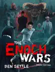 The Enoch Wars: Omega Edition: The Complete Enoch Wars, 1-7 plus a Secret Bonus Novel! sinopsis y comentarios
