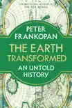 The Earth Transformed synopsis, comments