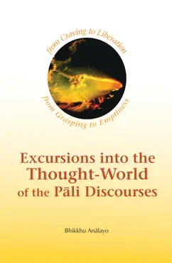 excursions into the thought-world of the pali discourses book cover image