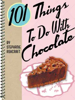 101 things to do with chocolate book cover image