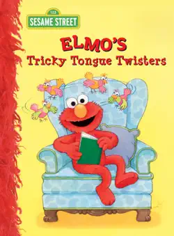 elmo's tricky tongue twisters (sesame street) book cover image