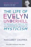 Life of Evelyn Underhill synopsis, comments