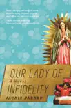 Our Lady of Infidelity sinopsis y comentarios
