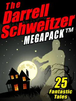 the darrell schweitzer megapack book cover image