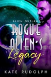 Rogue Alien's Legacy book summary, reviews and downlod