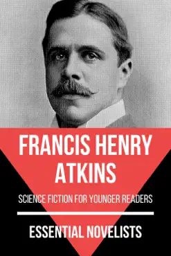 essential novelists - francis henry atkins book cover image