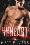 Fear the Heart synopsis, comments