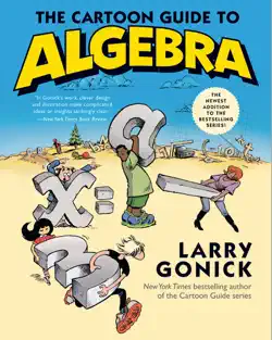 the cartoon guide to algebra imagen de la portada del libro