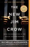 The New Jim Crow book summary, reviews and download