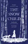 The Snow Child sinopsis y comentarios
