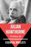 Essential Novelists - Julian Hawthorne synopsis, comments