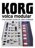 Korg Volca Modular - The Expert Guide
