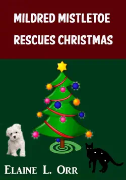 mildred mistletoe rescues christmas book cover image