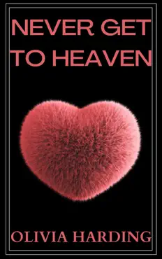 never get to heaven book cover image