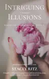 Intriguing Illusions synopsis, comments