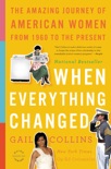 When Everything Changed book summary, reviews and download