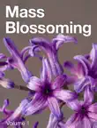Mass Blossoming synopsis, comments