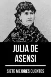 7 mejores cuentos de Julia de Asensi synopsis, comments